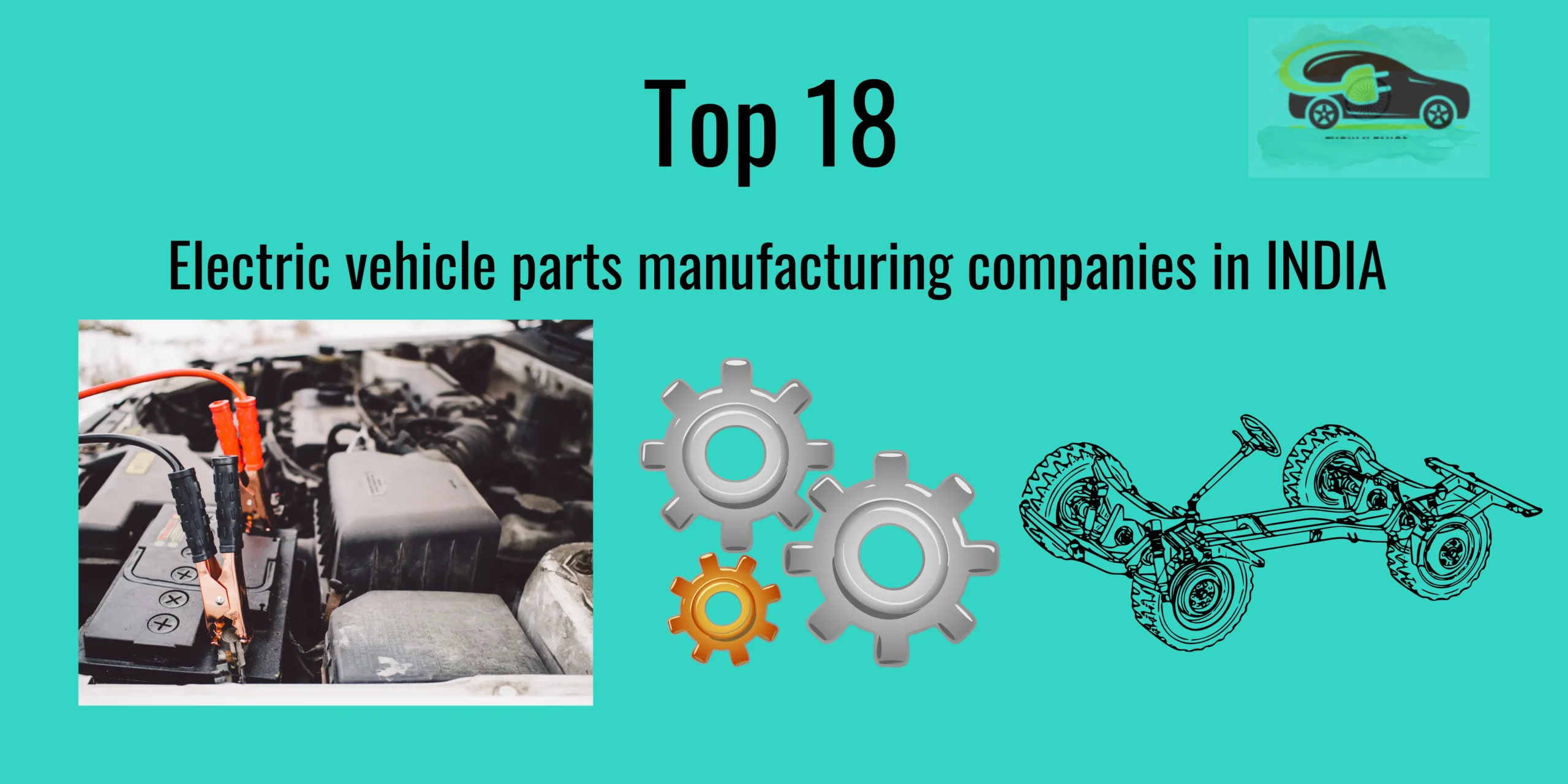 Top 18 Electric vehicle parts manufacturers in India 2023