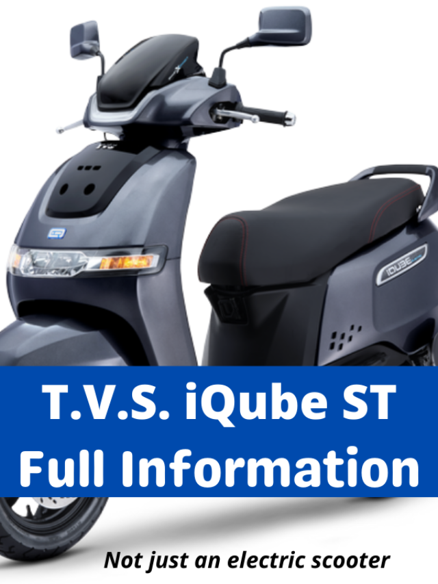 TVS IQube ST Electric Scooter Complete Details 2022 EVEHICLESHOP TVS IQube ST Electric Scooter Complete Details 2022 EVEHICLESHOP