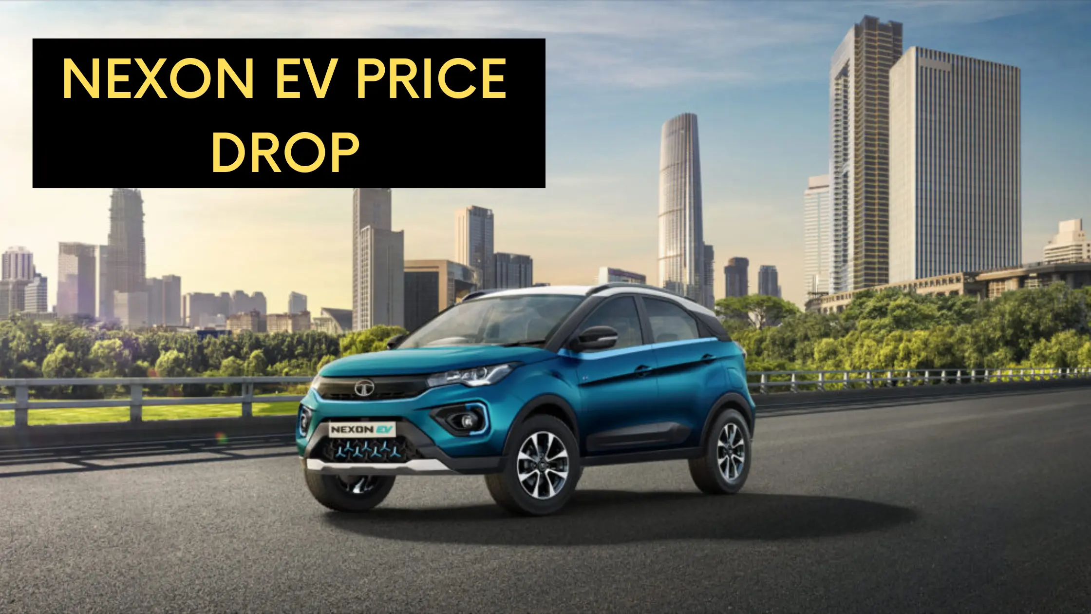 Tata Nexon EV Price Drop! Here Are Updated Price Of All Models